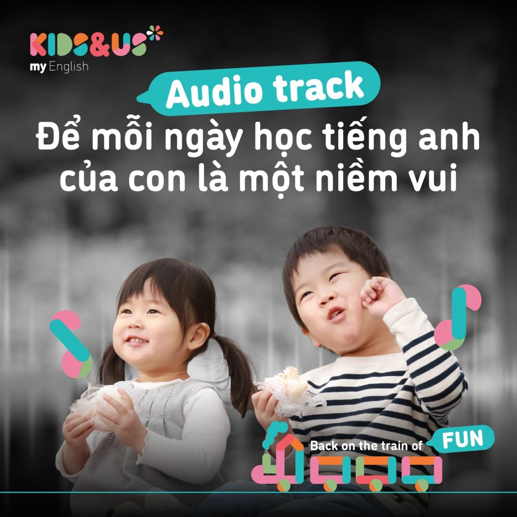 nghe nhạc tiếng anh cho bé audio track tăng khả năng tiếng anh